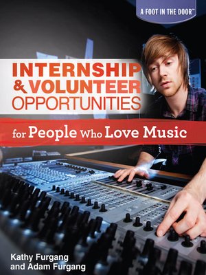 cover image of Internship & Volunteer Opportunities for People Who Love Music